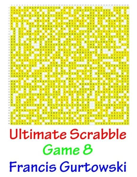 Cover for MR Francis Gurtowski · Ultimate Scrabble Game 8 (Taschenbuch) (2016)
