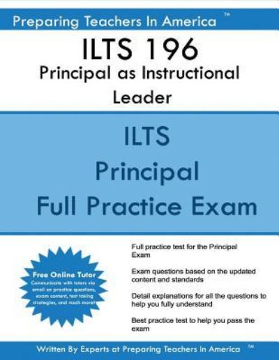 Cover for Preparing Teachers in America · ILTS 196 Principal as Instructional Leader (Taschenbuch) (2017)