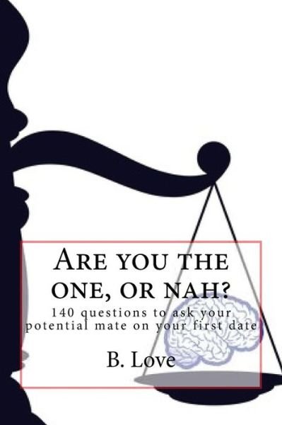Cover for B Love · Are you the one, or nah? (Pocketbok) (2017)