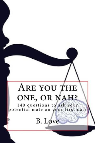 Cover for B Love · Are you the one, or nah? (Paperback Book) (2017)