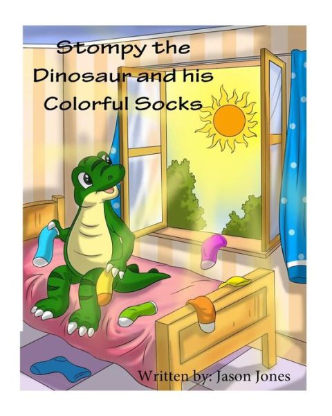 Cover for Jason Jones · Stompy the Dinosaur and his Colorful Socks (Paperback Book) (2017)