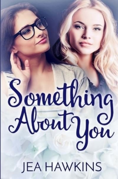 Cover for Jea Hawkins · Something About You (Paperback Book) (2016)