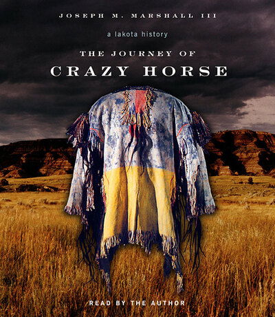 Cover for Joseph Marshall · The Journey of Crazy Horse (CD) [Unabridged edition] (2004)