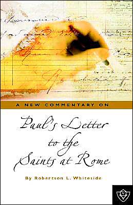 Cover for Robertson L. Whiteside · Paul's Letter to the Saints at Rome (Hardcover Book) (2004)