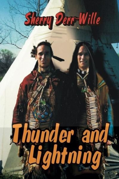 Cover for Sherry Derr-Wille · Thunder and Lightning (Paperback Bog) (2016)