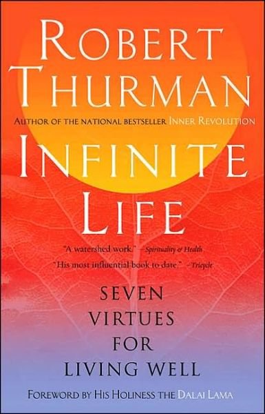 Cover for Robert Thurman · Infinite Life: Awakening to Bliss Within (Paperback Book) (2005)