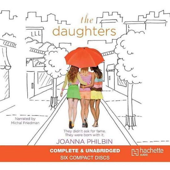 Cover for Joanna Philbin · The Daughters (Hörbok (CD)) (2010)