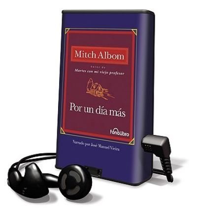 Cover for Mitch Albom · Por un Dia Mas (N/A) (2009)
