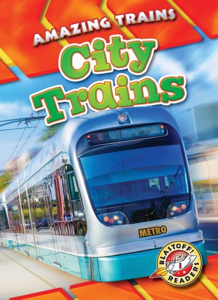 Cover for Christina Leighton · City Trains (Hardcover Book) (2017)