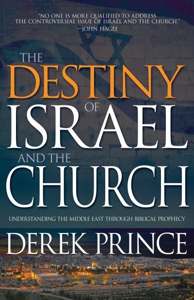 Cover for Derek Prince · Destiny of Israel and the Church (Bok) (2016)