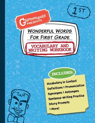 Cover for Grammaropolis · Wonderful Words for First Grade Vocabulary and Writing Workbook: Definitions, Usage in Context, Fun Story Prompts, &amp; More - Grammaropolis Vocabulary Workbooks (Pocketbok) (2021)