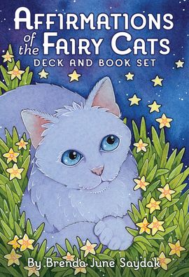 Cover for Brenda June Saydak · Affirmations of the Fairy Cats Deck and Book Set (Flashcards) (2021)