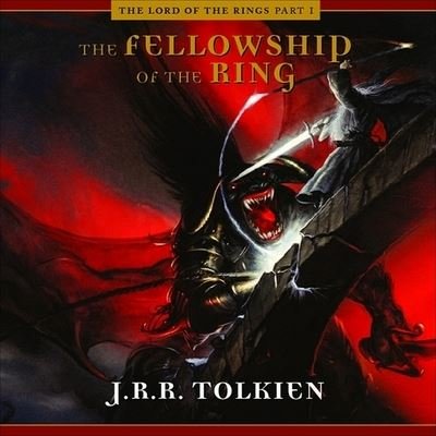 Cover for J R R Tolkien · The Fellowship of the Ring Lib/E (CD) (2007)