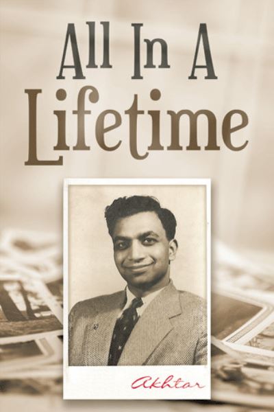 Cover for Akhtar · All in a Lifetime (Paperback Book) (2021)