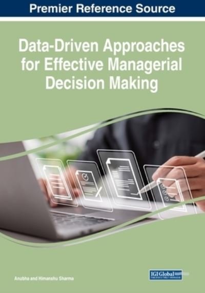 Cover for Anubha · Data-Driven Approaches for Effective Managerial Decision Making (Buch) (2023)
