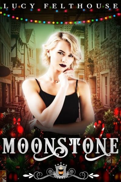 Cover for Lucy Felthouse · Moonstone: A Contemporary Reverse Harem Romance Novella - Jewels Cafe (Paperback Book) (2019)