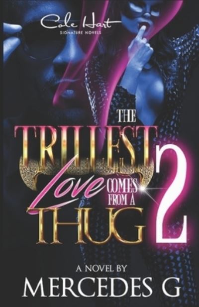 Cover for Mercedes G · The Trillest Love Comes From A Thug 2 (Paperback Book) (2019)