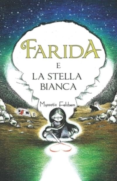 Cover for Myosotis Felsbem · Farida e la Stella Bianca (Paperback Book) (2019)