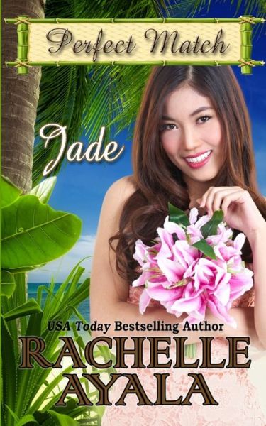 Cover for Rachelle Ayala · Jade (Paperback Book) (2018)