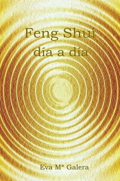 Cover for Eva Ma Galera Cardona · Feng Shui D a a D a (Paperback Book) (2018)