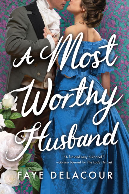 Cover for Faye Delacour · A Most Worthy Husband - The Lucky Ladies of London (Taschenbuch) (2026)