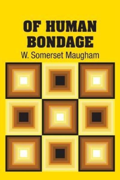 Cover for W. Somerset Maugham · Of Human Bondage (Book) (2018)