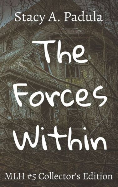 Cover for Stacy A. Padula · Forces Within (Book) (2020)