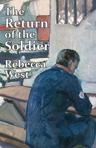 Cover for Rebecca West · The Return of the Soldier (Taschenbuch) (2022)