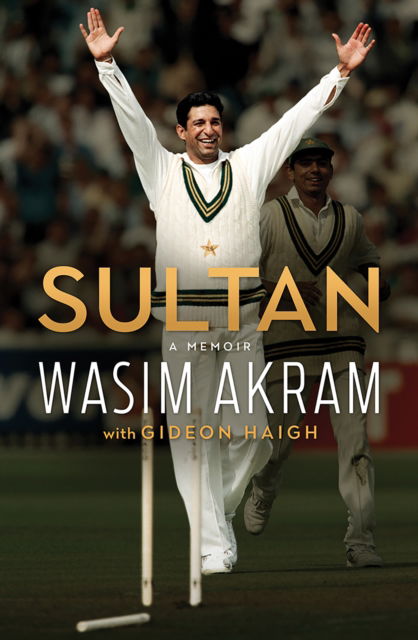 Cover for Wasim Akram · Sultan: A Memoir (Hardcover Book) (2022)