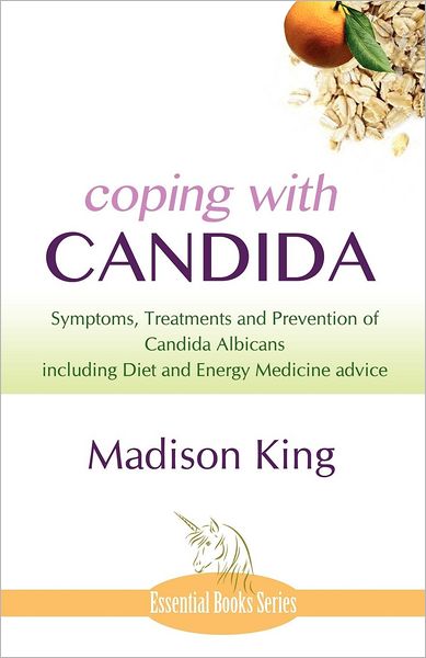 Coping with Candida - Madison King - Böcker - Author Essentials - 9781780034690 - 8 november 2012