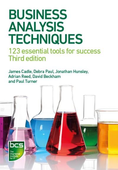 Cover for James Cadle · Business Analysis Techniques: 123 essential tools for success (Pocketbok) [3 New edition] (2021)