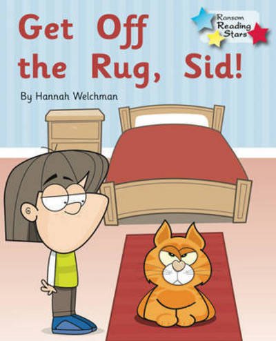 Cover for Welchman Hannah · Get off the Rug, Sid!: Phonics Phase 2 - Reading Stars Phonics (Paperback Book) (2019)