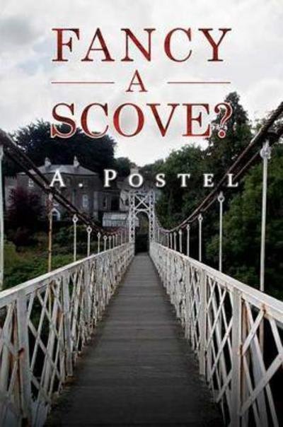 Cover for A. Williams Postel · Fancy a Scove? (Innbunden bok) (2017)