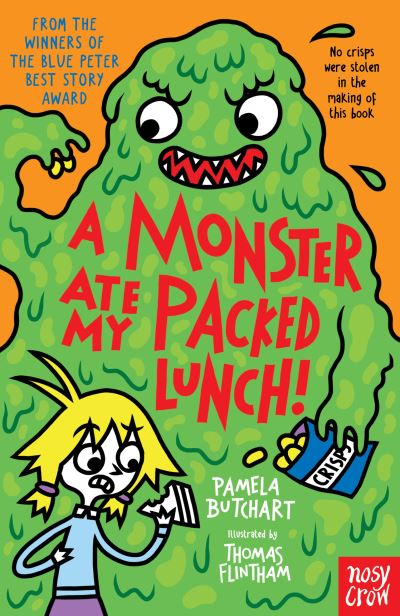 A Monster Ate My Packed Lunch! - Baby Aliens - Pamela Butchart - Books - Nosy Crow Ltd - 9781788009690 - July 1, 2021