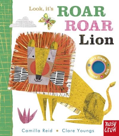 Cover for Reid, Camilla (Editorial Director) · Look, it's Roar Roar Lion - Look, It's (Kartonbuch) (2022)