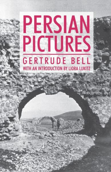 Cover for Gertrude Bell · Persian Pictures - Anthem Travel Classics (Paperback Book) (2005)