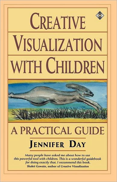 Cover for Jennifer Day · Creative Visualization with Children (Paperback Book) (2006)