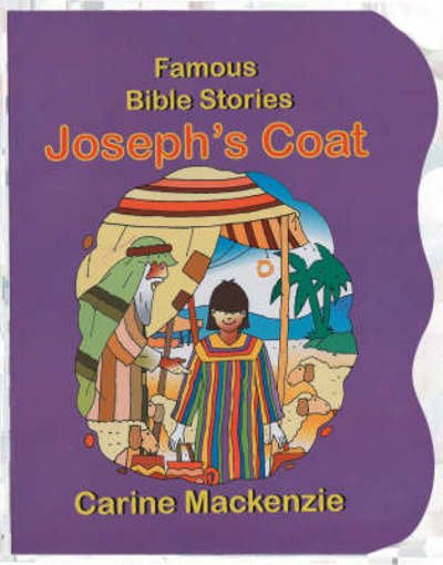 Cover for Carine MacKenzie · Famous Bible Stories Joseph's Coat - Board Books Famous Bible Stories (Board book) [Revised edition] (2010)