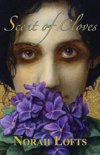 Cover for Norah Lofts · Scent of Cloves (Paperback Book) (2013)