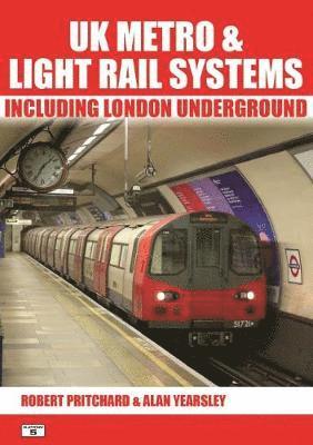 Cover for Robert Pritchard · UK Metro &amp; Light Rail Systems: Including London Underground (Paperback Book) [2 New edition] (2019)