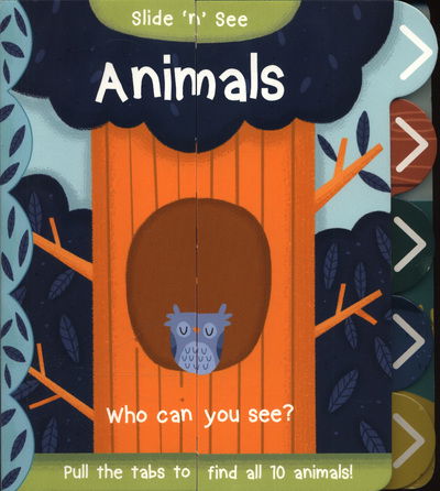 Slide 'n' See Animals - Slide 'n' See - Nick Ackland - Books - i am a bookworm - 9781911069690 - March 8, 2018