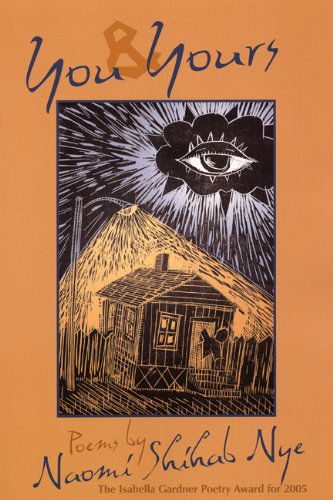 You and Yours - American Poets Continuum - Naomi Shihab Nye - Books - BOA Editions, Limited - 9781929918690 - September 15, 2005