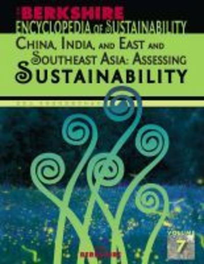 Cover for Sam Geall · Berkshire Encyclopedia of Sustainability 7/10: China, India, and East and Southeast Asia - Assessing Sustainability (Hardcover Book) (2012)