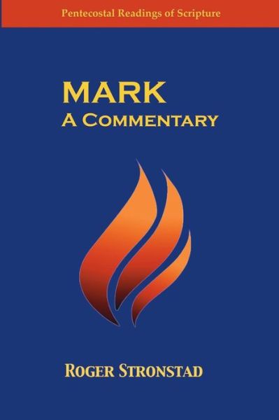 Cover for Roger Stronstad · Mark A Commentary (Pocketbok) (2018)