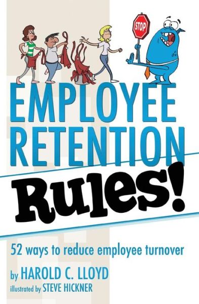 Cover for Harold C. Lloyd · Employee Retention Rules! (Paperback Book) (2017)