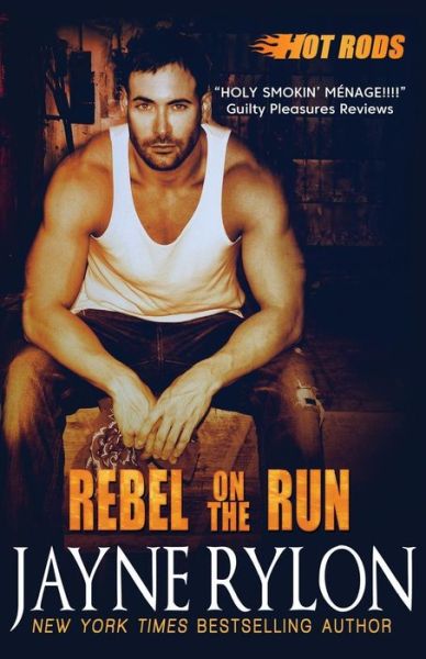 Cover for Jayne Rylon · Rebel on the Run (Paperback Book) (2017)