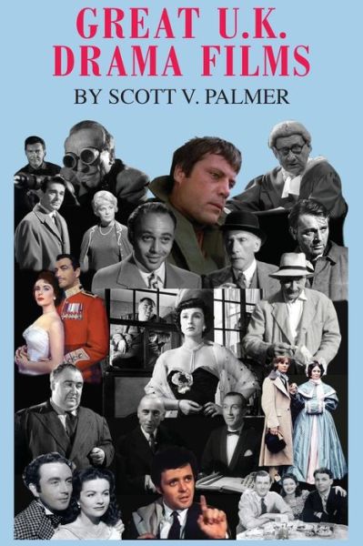 Cover for Scott V Palmer · Great U.K. Drama Films (Inbunden Bok) (2018)