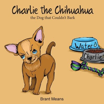 Cover for Brant Means · Charlie the Chihuahua (Paperback Book) (2020)