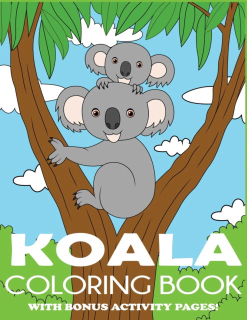 Cover for Blue Wave Press · Koala Coloring Book (Paperback Book) (2019)