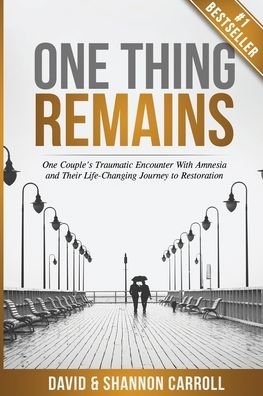 Cover for David Carroll · One Thing Remains (Paperback Book) (2020)